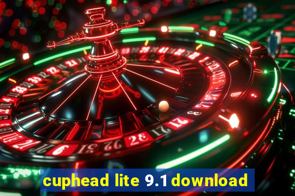 cuphead lite 9.1 download